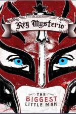 Watch WWE Rey Mysterio - The Biggest Little Man M4ufree
