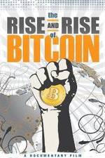 Watch The Rise and Rise of Bitcoin M4ufree
