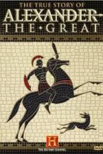 Watch The True Story of Alexander the Great M4ufree