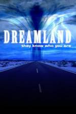 Watch Dreamland (2007) M4ufree