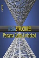 Watch National Geographic Megastructures Panama Canal Unlocked M4ufree