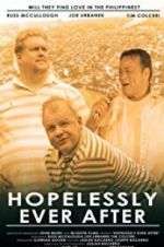 Watch Hopelessly Ever After M4ufree