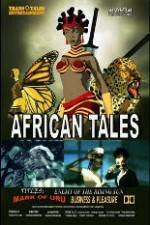 Watch African Tales The Movie - Mark of Uru - Enemy of the Rising Sun - Business and Pleasure M4ufree