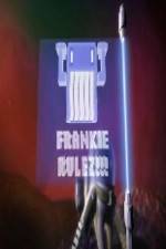 Watch Frankie Rulez M4ufree