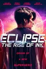 Watch Eclipse: The Rise of Ink M4ufree