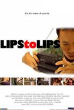 Watch Lips to Lips M4ufree