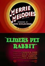 Watch Elmer\'s Pet Rabbit (Short 1941) M4ufree