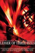 Watch Lesser of Three Evils M4ufree