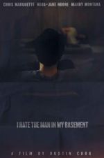 Watch I Hate the Man in My Basement M4ufree