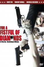 Watch For a Fistful of Diamonds M4ufree