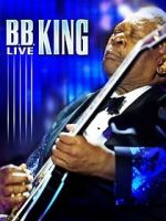 Watch B.B. King: Live M4ufree