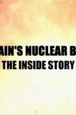 Watch Britain\'s Nuclear Bomb: The Inside Story M4ufree