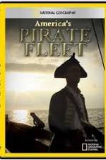 Watch National Geographic Americas Pirate Fleet M4ufree