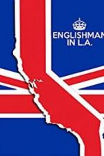 Watch Englishman in L.A: The Movie M4ufree