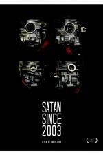 Watch Satan Since 2003 M4ufree