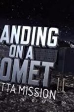 Watch Landing on a Comet: Rosetta Mission M4ufree