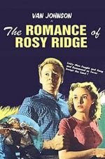 Watch The Romance of Rosy Ridge M4ufree