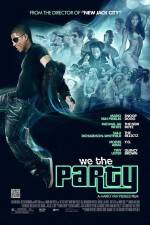 Watch We the Party M4ufree