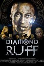 Watch Diamond Ruff M4ufree