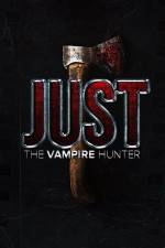 Watch Just the Vampire Hunter M4ufree