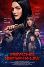 Watch Psycho Sister-In-Law M4ufree