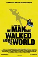 Watch The Man Who Walked Around the World M4ufree