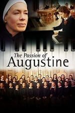 Watch La passion d\'Augustine M4ufree