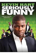Watch Kevin Hart: Seriously Funny M4ufree
