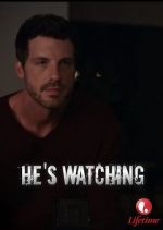 Watch \'He\'s Watching\' M4ufree