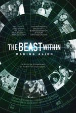 Watch The Beast Within: The Making of \'Alien\' M4ufree