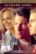 Watch Miles from Home M4ufree