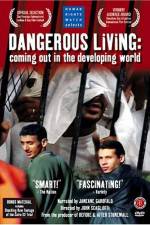 Watch Dangerous Living Coming Out in the Developing World M4ufree
