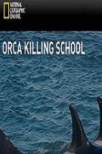 Watch National Geographic Wild Orca Killing School M4ufree
