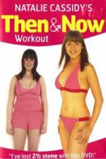 Watch Natalie Cassidy's Then And Now Workout M4ufree