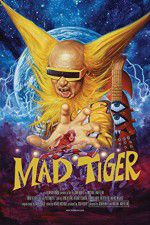 Watch Mad Tiger M4ufree