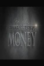 Watch Hidden Secrets of Money M4ufree