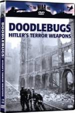 Watch The War File: Doodlebugs - Hitler's Terror Weapons M4ufree