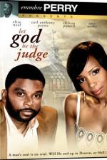 Watch Let God Be the Judge M4ufree