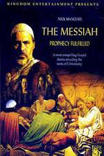Watch The Messiah: Prophecy Fulfilled M4ufree