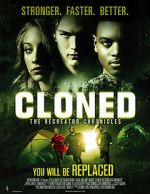 Watch Cloned: The Recreator Chronicles M4ufree