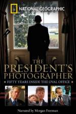 Watch The President's Photographer: Fifty Years Inside the Oval Office M4ufree