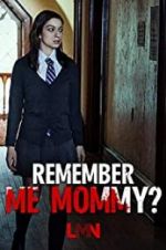 Watch Remember Me, Mommy? M4ufree