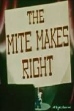 Watch The Mite Makes Right M4ufree