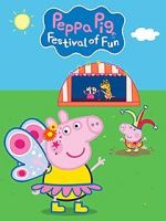 Watch Peppa Pig: Festival of Fun M4ufree
