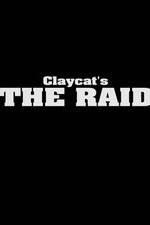 Watch Claycat's the Raid M4ufree