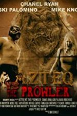 Watch Azteq vs the Prowler M4ufree
