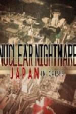 Watch Nuclear Nightmare Japan in Crisis M4ufree