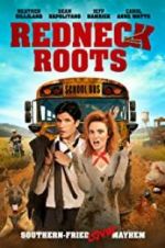 Watch Redneck Roots M4ufree
