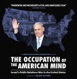 Watch The Occupation of the American Mind M4ufree