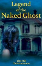 Watch Legend of the Naked Ghost M4ufree